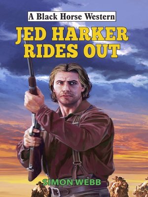 cover image of Jed Harker Rides Out